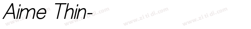 Aime Thin字体转换